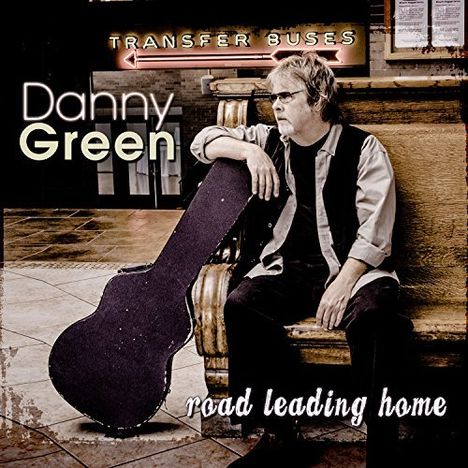 Danny Green (Blues): Road Leading Home, CD