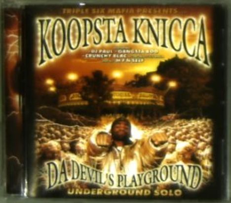 Koopsta Knicca: Da Devil's Playground, CD