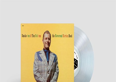 The Reverend Horton Heat: Smoke 'em If You Got 'em, LP