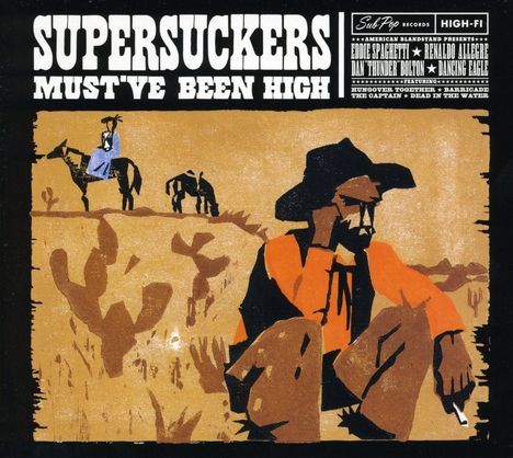 Supersuckers: Must've Been High, CD