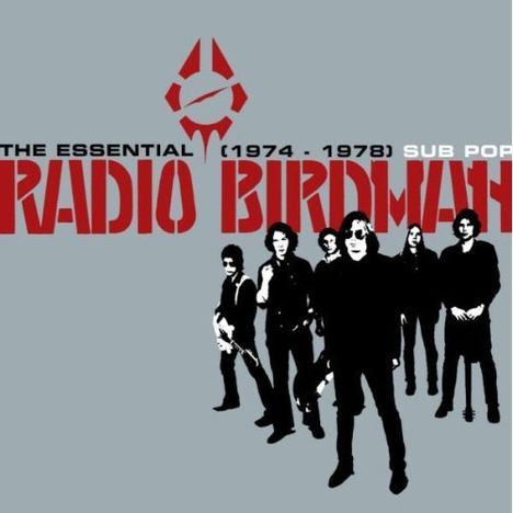 Radio Birdman: The Essential Radio Birdman 1974 - 1978, CD