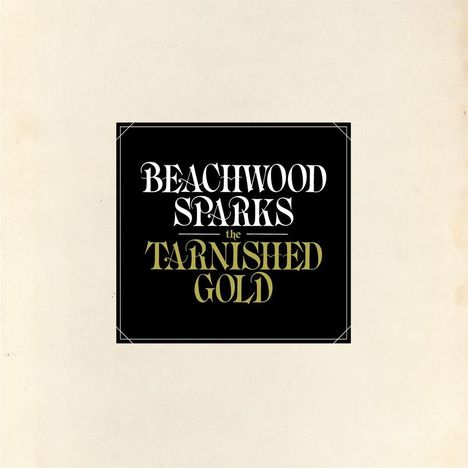 Beachwood Sparks: The Tarnished Gold, CD