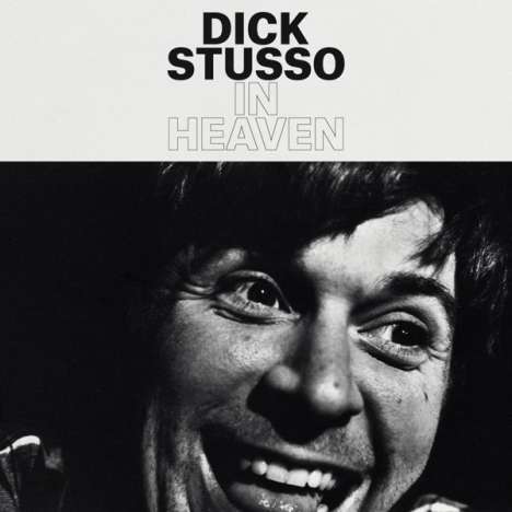 Dick Stusso: In Heaven, LP