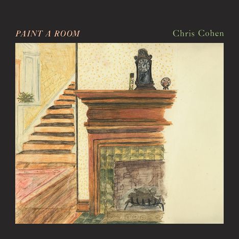 Chris Cohen: Paint A Room, CD