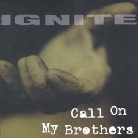 Ignite: Call On My Brothers (Limited Edition) (Colored Vinyl), LP