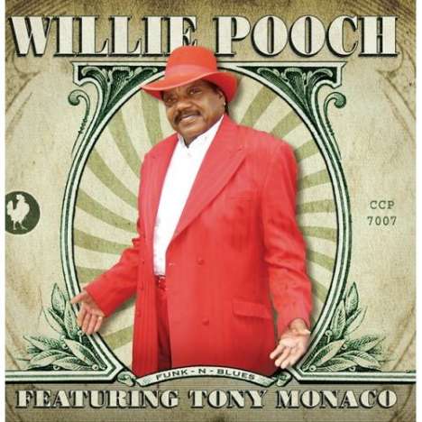 Pooch,Willie / Monaco,T: Willie Pooch's Funk-N-Blues, CD