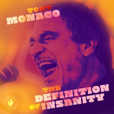Tony Monaco (geb. 1959): The Definition Of Insanity, CD