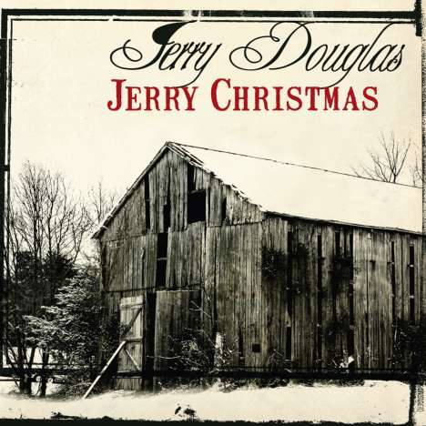 Jerry Douglas: Jerry Christmas, CD