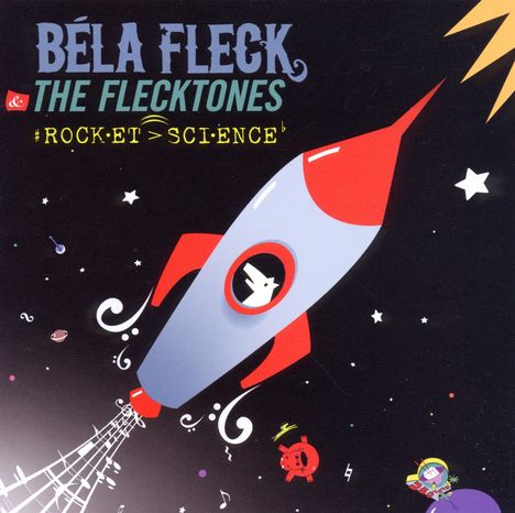 Bela Fleck &amp; The Flecktones: Rocket Science, CD