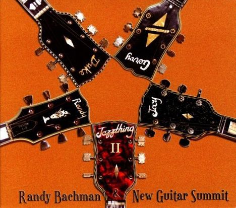 Randy Bachman: New Guitar Summit, CD