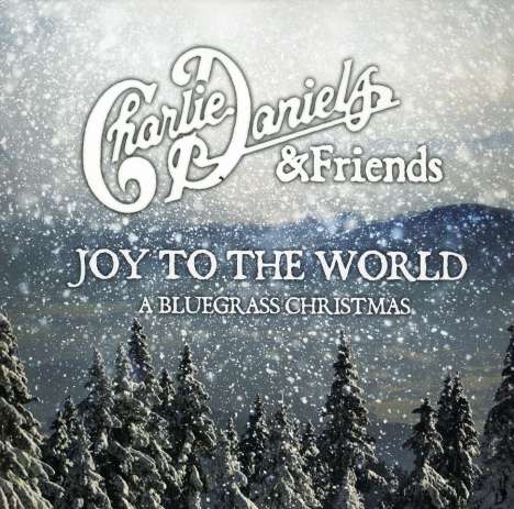 Charlie Daniels: Joy To The World: A Bluegrass Christmas, 1 CD und 1 DVD