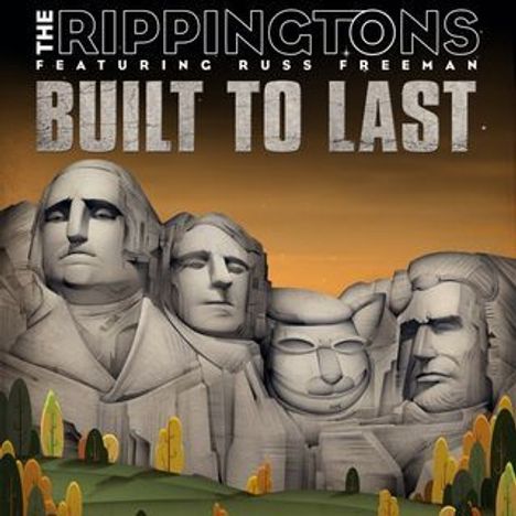 The Rippingtons: Built To Last, CD