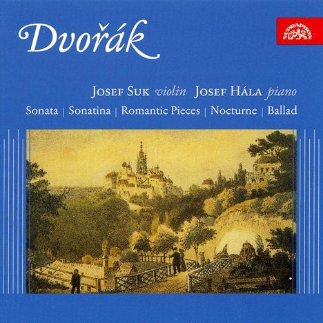 Antonin Dvorak (1841-1904): Sonate f.Violine &amp; Klavier op.57, CD