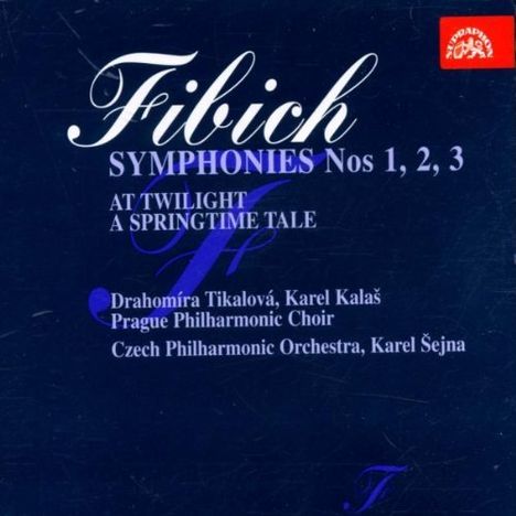 Zdenek Fibich (1850-1900): Symphonien Nr.1-3, 2 CDs