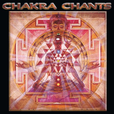 Jonathan Goldman: Chakra Chants, Audio-CD, CD