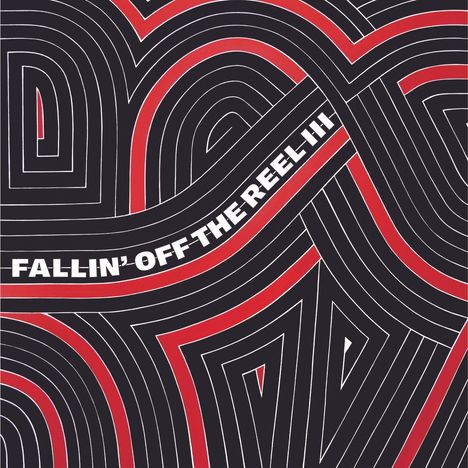 Fallin' Off The Reel Vol. 3 &amp; 4, 2 LPs