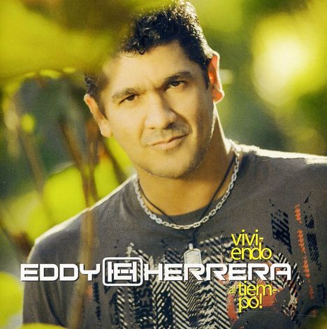 Eddy Herrera: Viviendo El Tiempo, CD