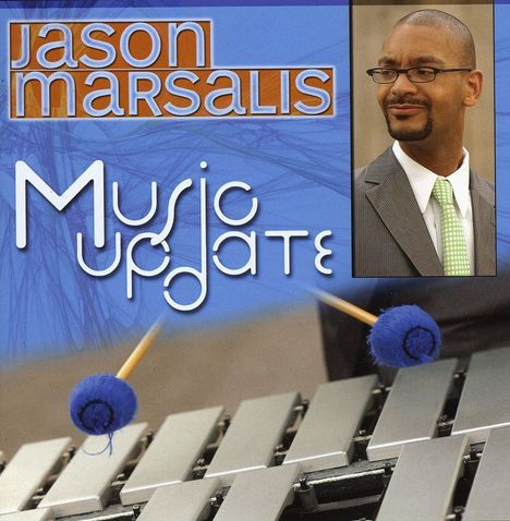 Jason Marsalis (geb. 1977): Music Update, CD