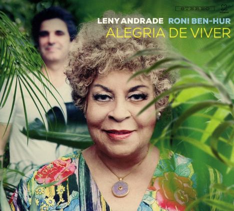 Leny Andrade & Roni Ben-Hur: Alegria De Viver, CD