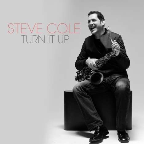 Steve Cole: Turn It Up, CD