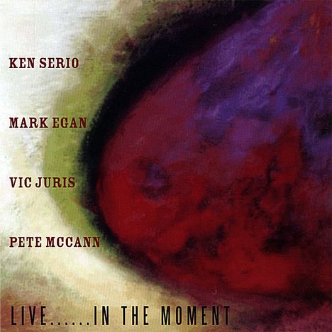 Serio/Egan/Juris/Mccann: Live. In The Moment, CD