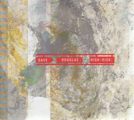 Dave Douglas (geb. 1963): High Risk, CD