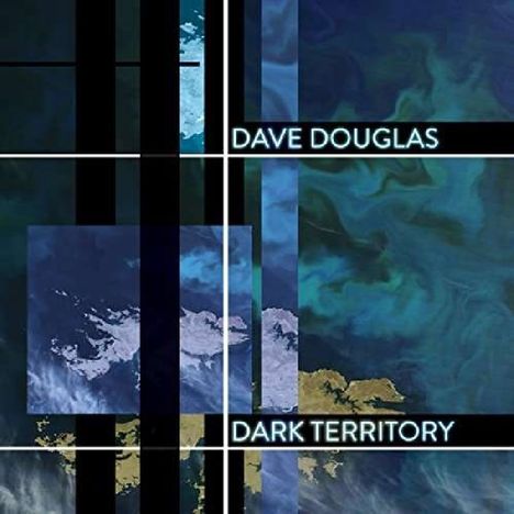Dave Douglas (geb. 1963): Dark Territory (180g) (Limited Numbered Edition), LP