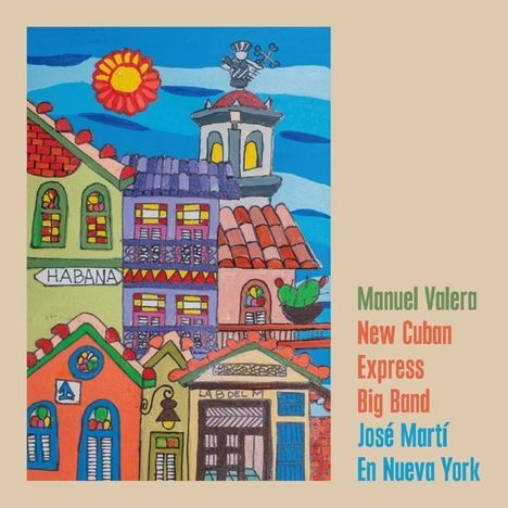 Manuel Valera: Jose Marti En Nueva York, CD