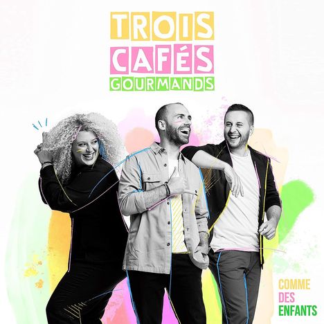 Trois Cafés Gourmands: Comme Des Enfants (Limited Edition), CD