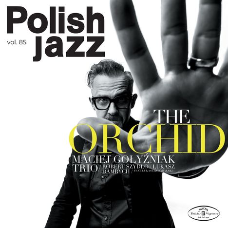 Maciej Gołyźniak: The Orchid: Polish Jazz Vol. 85, CD