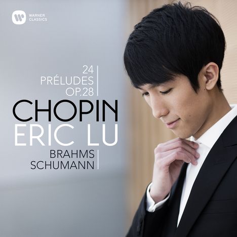 Eric Lu - Chopin / Brahms / Schumann, CD