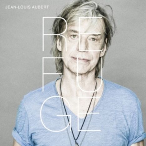 Jean-Louis Aubert: Refuge, 2 LPs