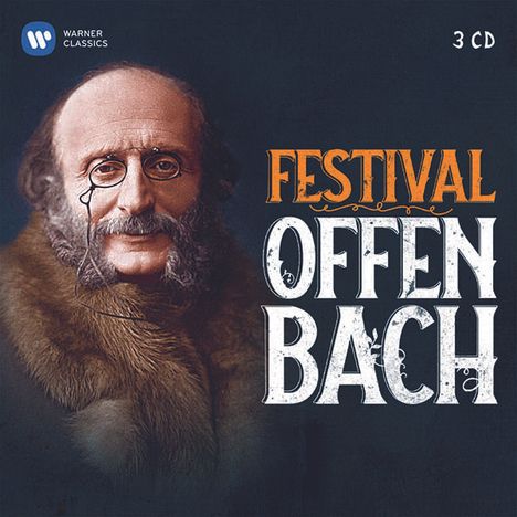 Jacques Offenbach (1819-1880): Jacques Offenbach Festival, 3 CDs