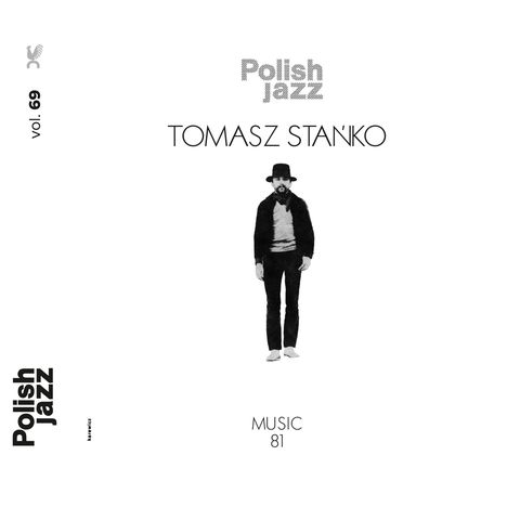 Tomasz Stańko (1943-2018): Music 81 (Polish Jazz Vol. 69), CD