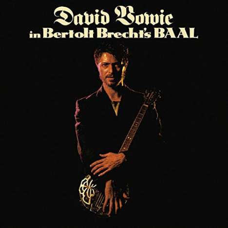 David Bowie (1947-2016): Filmmusik: In Bertolt Brecht's Baal (Limited-Edition), Single 10"