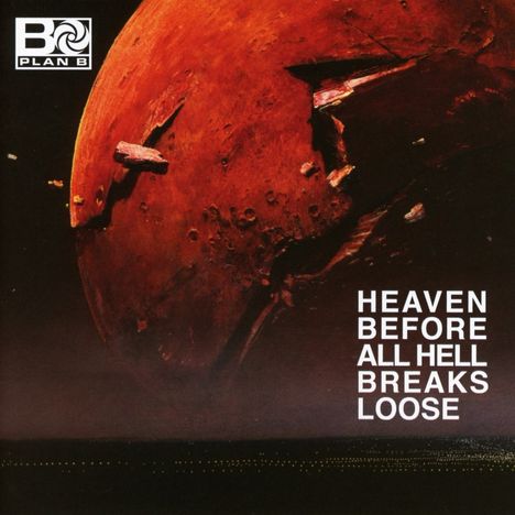 Plan B (Ben Drew): Heaven Before All Hell Breaks Loose, CD