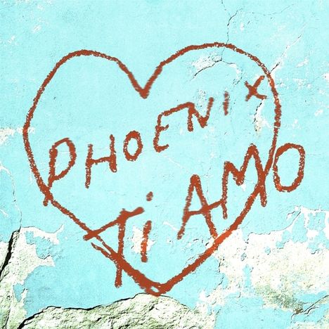 Phoenix: Ti Amo, LP