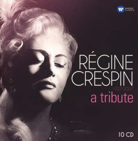 Regine Crespin 1927-2007 - A Tribute, 10 CDs