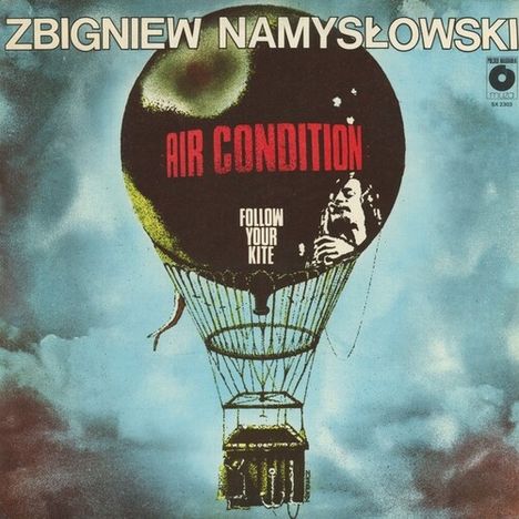 Zbigniew Namyslowski/ Air Condition: Follow Your Kite, CD