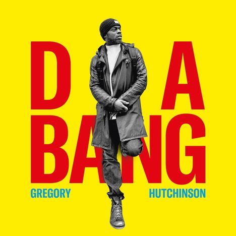 Gregory Hutchinson: Da Bang (180g), 2 LPs