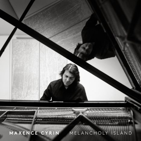 Maxence Cyrin (geb. 1971): Melancholy Island, CD