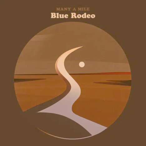 Blue Rodeo: Many A Mile, CD