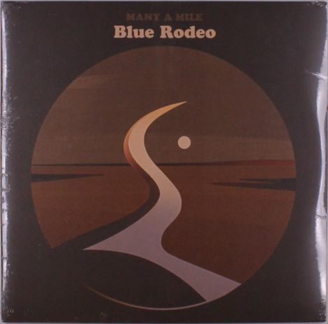 Blue Rodeo: Many A Mile, 2 LPs