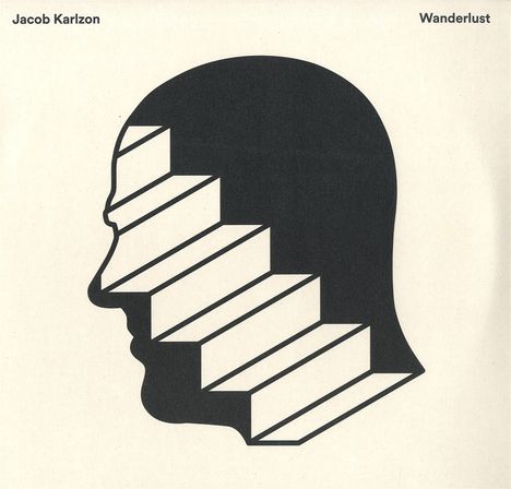 Jacob Karlzon (geb. 1970): Wanderlust, 2 LPs