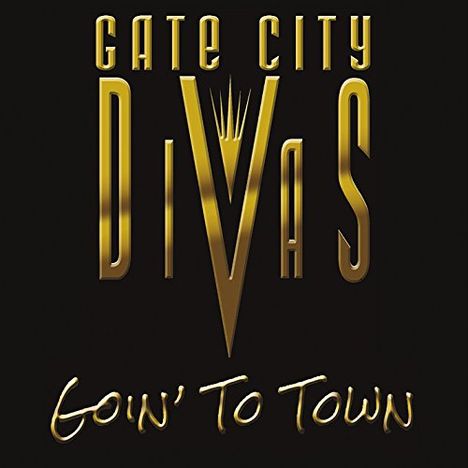 Gate City Divas: Goin' To Town, CD