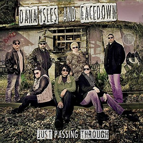 Dana Isles &amp; Facedown: Just Passing Through, CD