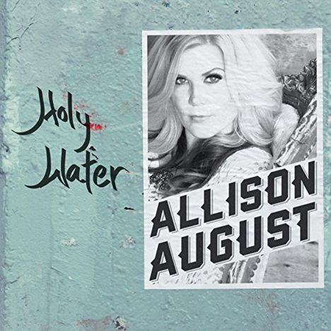 Allison August: Holy Water, CD