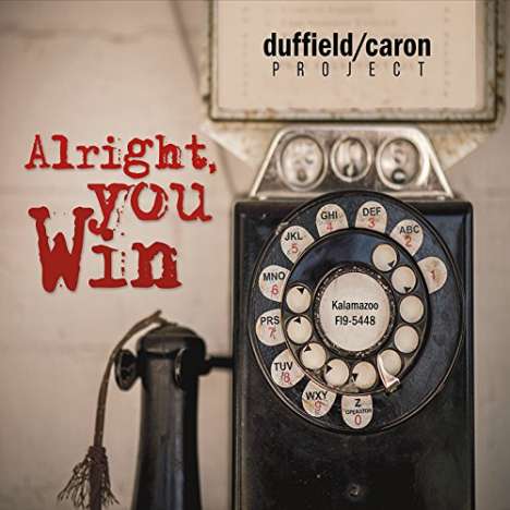 Duffield: Alright You Win, CD
