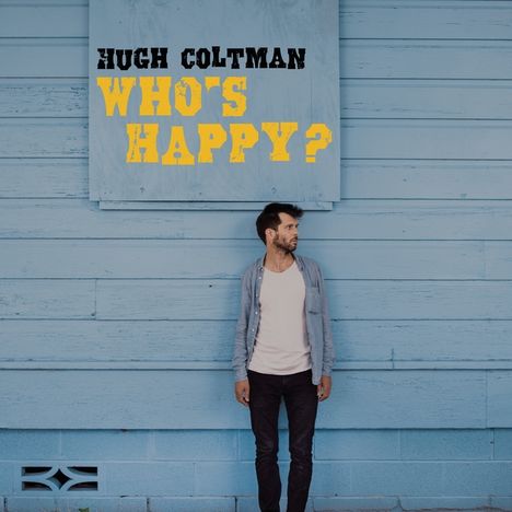 Hugh Coltman: Who's Happy?, CD
