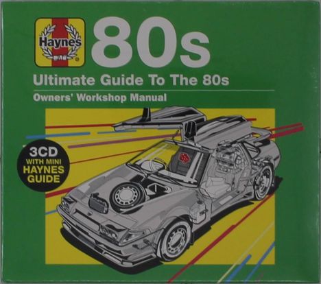 Haynes Ultimate Guide To The 80s, 3 CDs